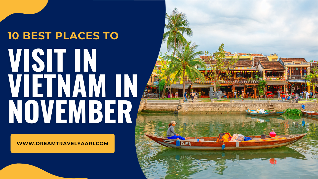 10 Best Places to Visit in Vietnam in November in 2026