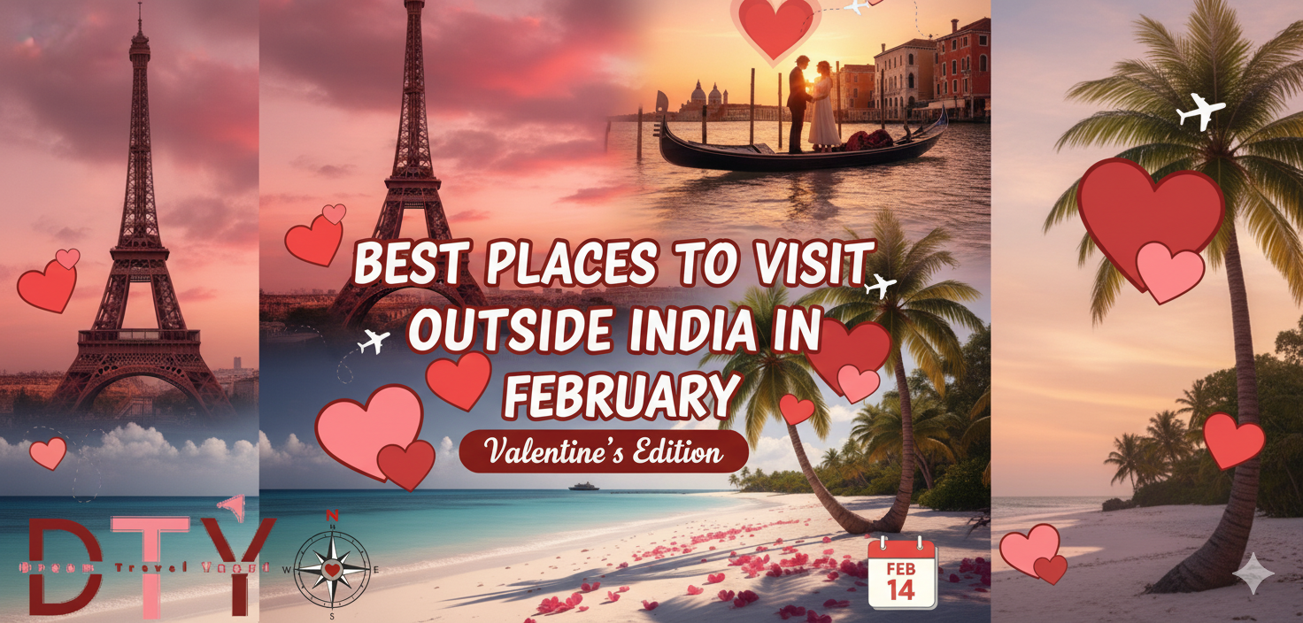 20 Best Places to Visit Outside India in February 
