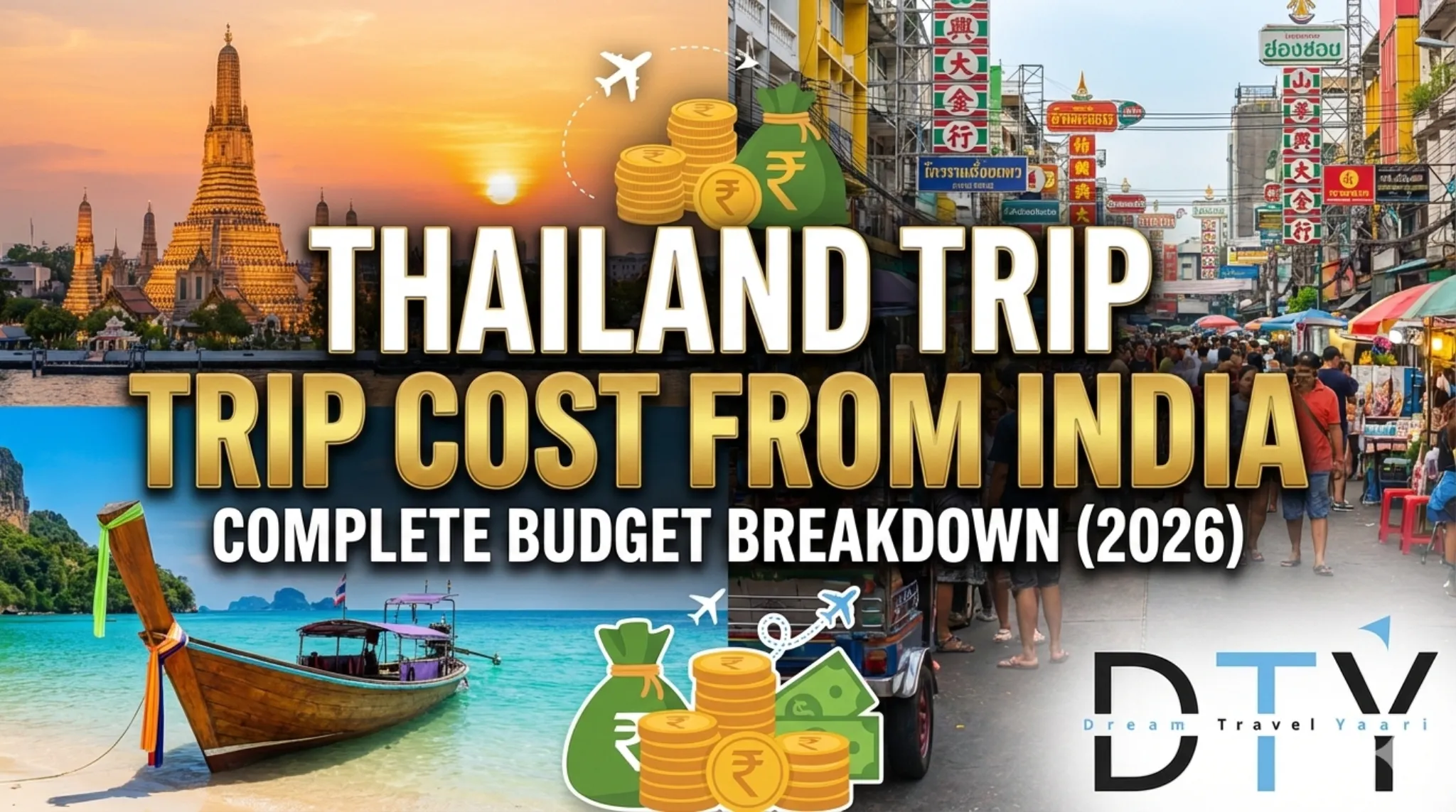 Thailand Trip Cost From India: Complete Budget Breakdown (2026 Guide)  