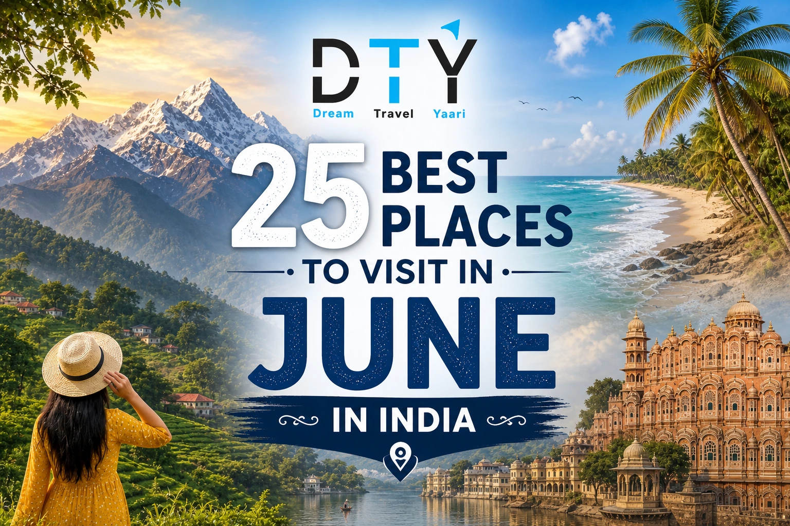 25 Best Places to Visit in June in India 