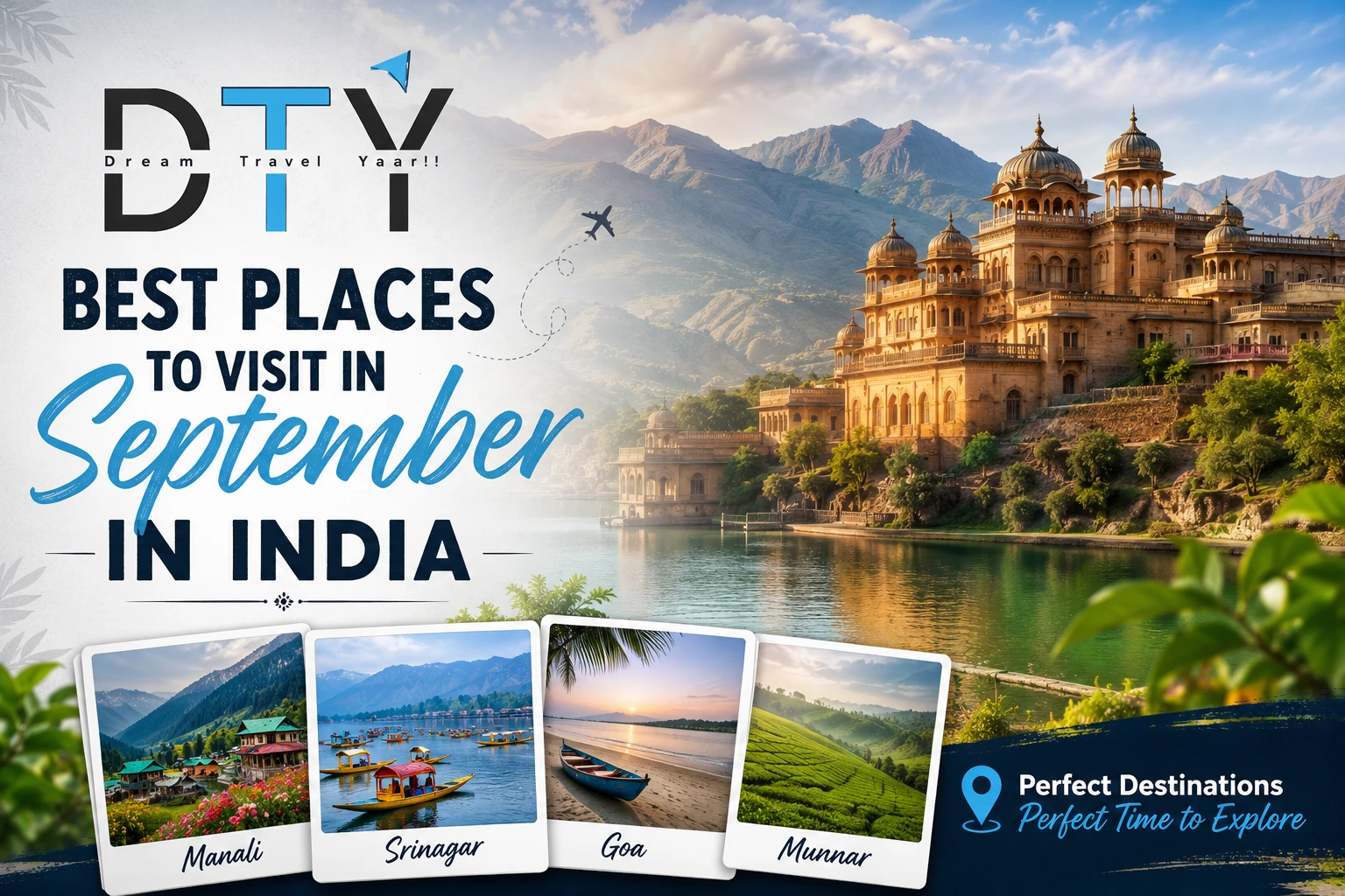 10 Best Places to Visit in September in India 2026