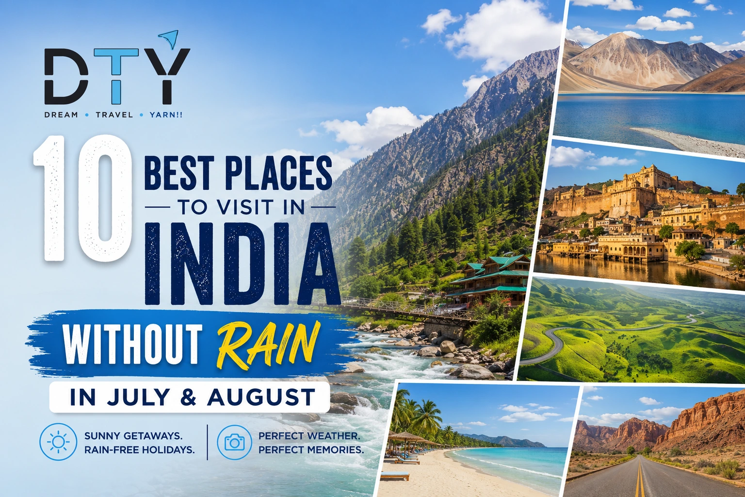 10 Best Places to Visit in India Without Rain in July & August (2026) 