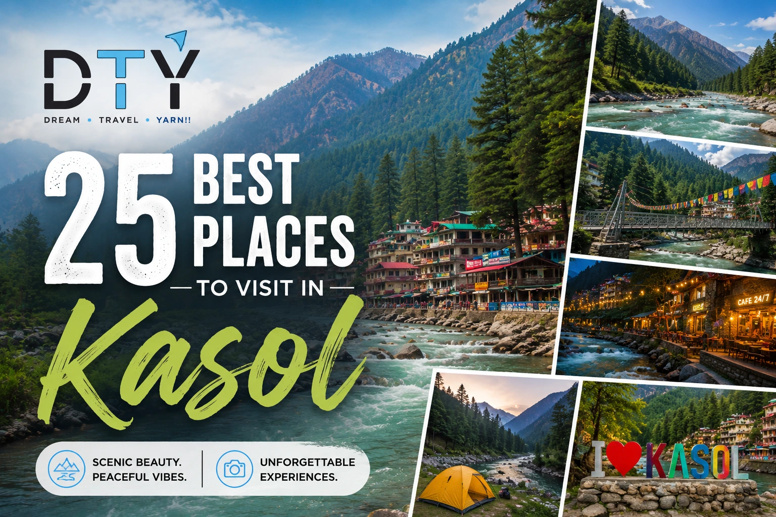 25 Best Places to Visit in Kasol 2026