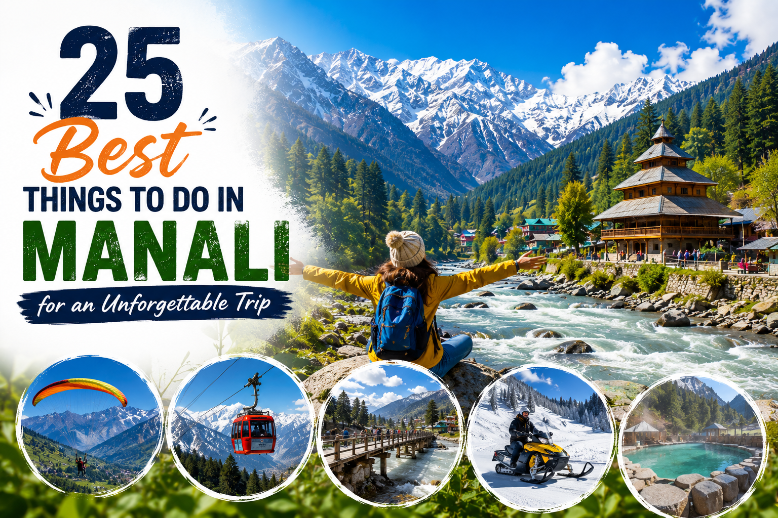 25 Best Things to Do in Manali for an Unforgettable Trip 