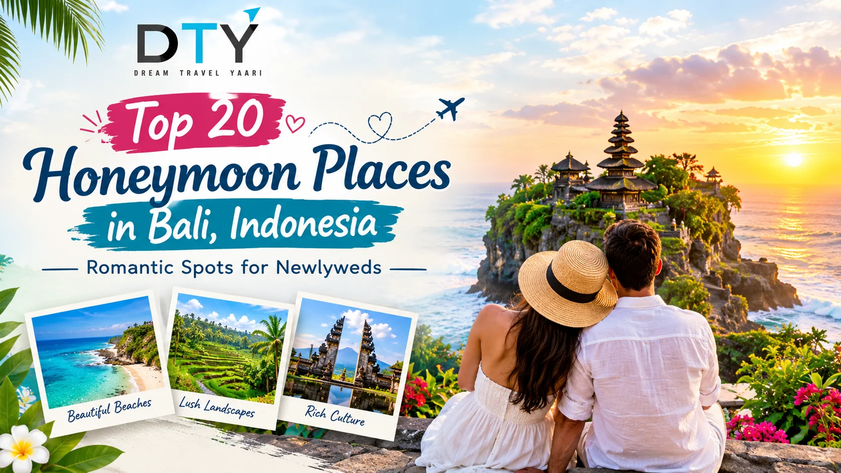 Top 20 Honeymoon Places in Bali, Indonesia